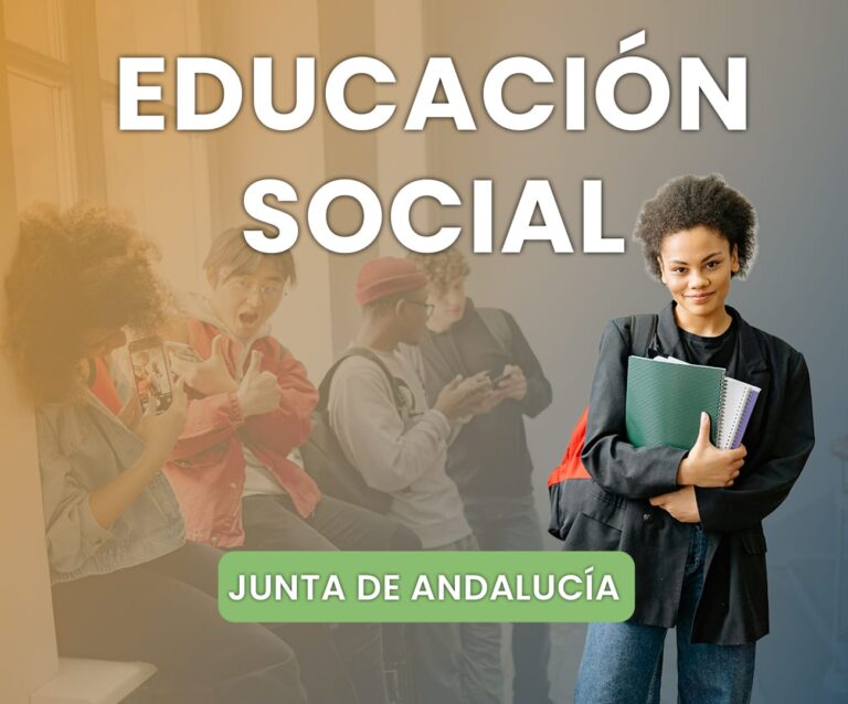Oposiciones Educación Social Junta de Andalucía: una salida profesional con vocación y estabilidad