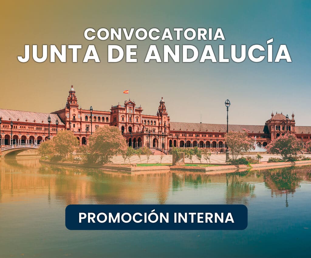 Convocatoria de promoción interna Junta de Andalucía 2026: primer paso antes de las oposiciones libres