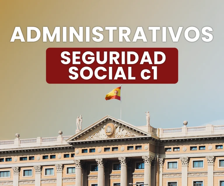 Oposiciones Administrativos de la Seguridad Social 2026: prepara tu plaza C1 con CEAPRO