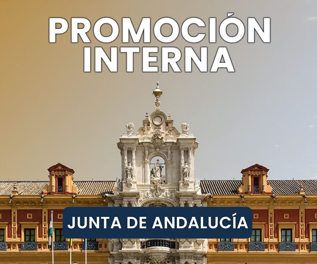 Promoción Interna Junta de Andalucía: cursos para ascender a Administrativo, Gestión Administrativa y Administradores Generales